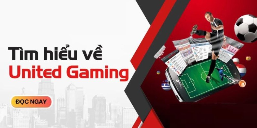 Giới thiệu sảnh United Gaming CWIN uy tín