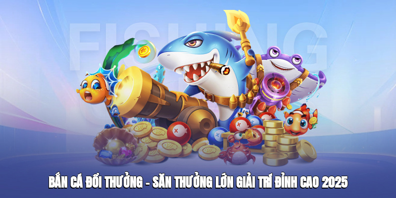 Săn sinh vật biển tích lũy nhiều phần quà